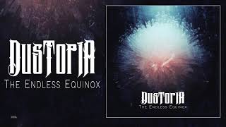 Dustopia (Germany) - &quot;The Endless Equinox&quot; 2019 Full EP