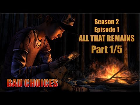The Walking Dead Bad Choices Walkthrough - All That Remains Part 1/5 [No Commentary]