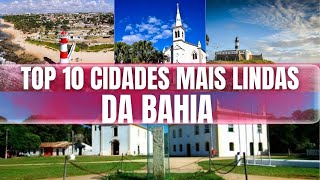 Explore o Paraíso: As Top 10 Cidades Mais Lindas da Bahia! ?️?