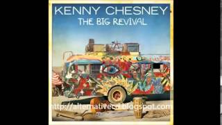 Kenny Chesney -  The Big Revival