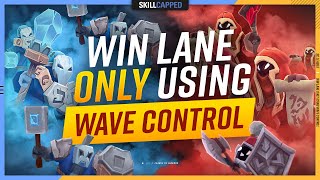 How to WIN LANE using ONLY Wave Control - League of Legends