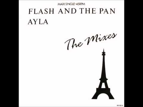FLASH AND THE PAN - Ayla