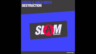 Aditiv & Wild Boyz! - Destruction (Original Mix)