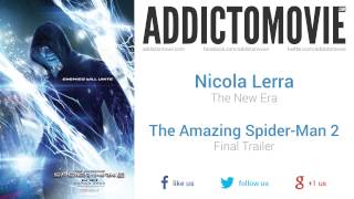 The Amazing Spider-Man 2 - Unofficial Final Trailer Music #2 (Nicola Lerra - The New Era)