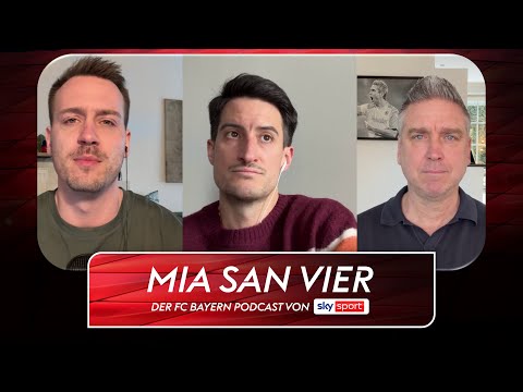 Mia san Vier - der FC Bayern Podcast von Sky Sport - Folge 34 - jetzt auch als Vodcast!