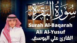 Download lagu القارئ علي عبدالسلام اليوسف سورة البقرة Qari Ali Abdulsalam Al-Yusuf Surah Al-Baqarah mp3
