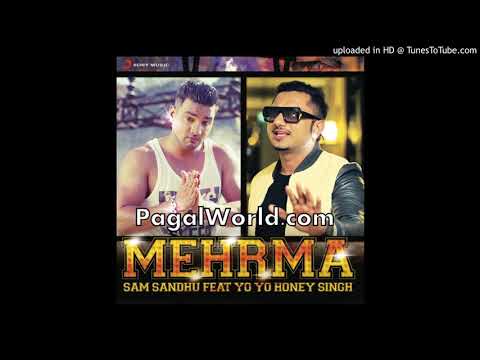 Mehrma - Yo Yo Honey Singh (Sam Sandhu) - 190KBps