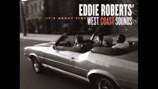 Eddie Roberts' West Coast Sounds - The long drive home