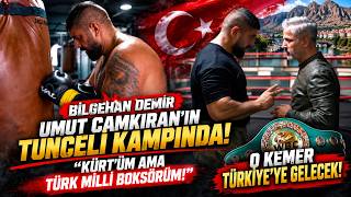 TARİHİ MAÇIN TUNCELİ KAMPINA GİTTİK I Umut Camkıran vs Mourad Aliev Unvan MaçıI 