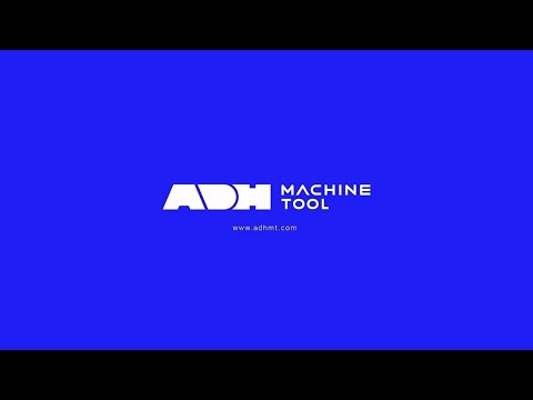 ADH Machine Tool – Company Introduction 2023
