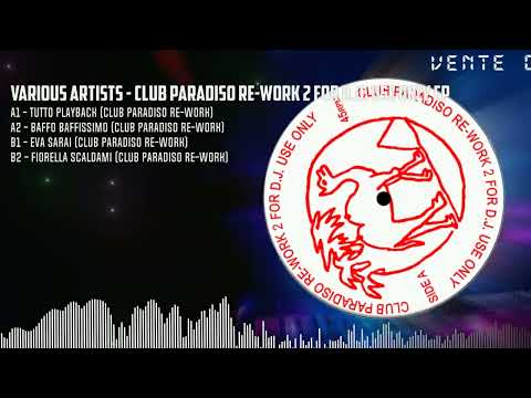 VARIOUS ARTISTS - CLUB PARADISO RE-WORK 2 FOR D.J. USE ONLY EP