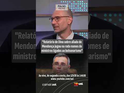 Relatório de Dino sobre aliado de Mendonça jogou na roda nomes de ministros ligados ao bolsonarismo