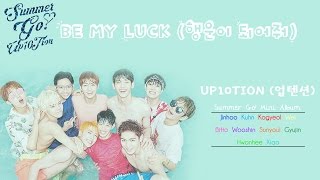 UP10TION (업텐션) - Be My Luck (행운이 되어줘) (Colour Coded) [Han|Rom|Eng Lyrics]