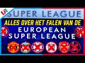 OVERWINNING VAN DE FANS? Alles Over Het Falen Van De Super League