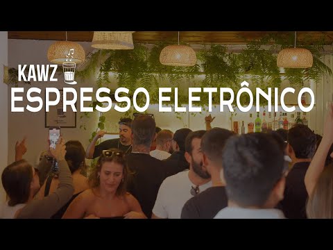 Kawz - Espresso Eletrônico