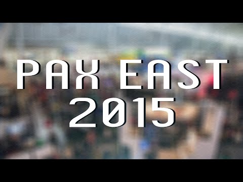 Pax East 2015