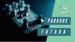 Video thumbnail for Paradox Effects Futura // Full Course Meal Pedal Demo by gearfever