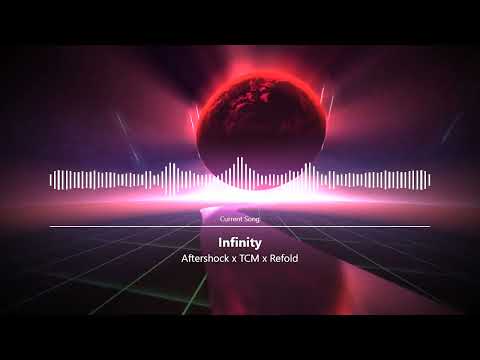 Aftershock x TCM x Refold - Infinity