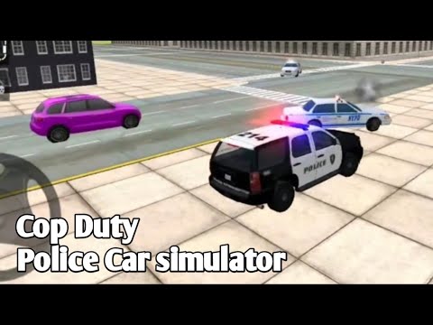 New Mission Gameplay! Cop Duty Police Car Simulator Gameplay