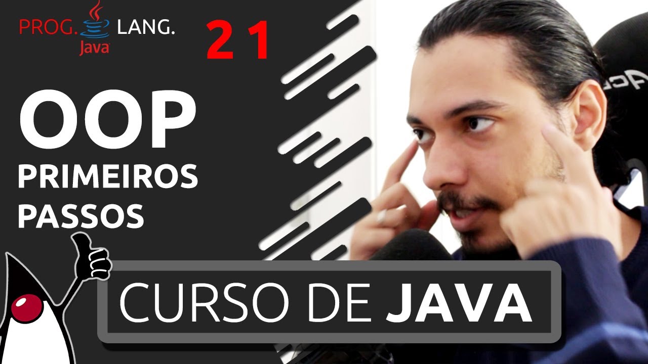 CURSO DE JAVA - ORIENTAÇÃO A OBJETOS INTRO #21