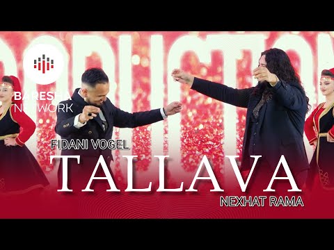 Nexhat Rama x Fidani Vogel - TALLAVA ( 2025 )