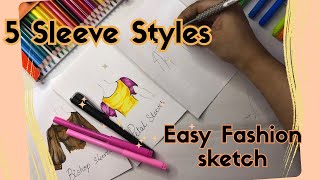 5 Sleeve Styles ✨ Easy Fashion Illustration Tutorial