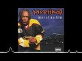 Mystikal Y All Ain T Ready Yet Rebassed 30 Hzz