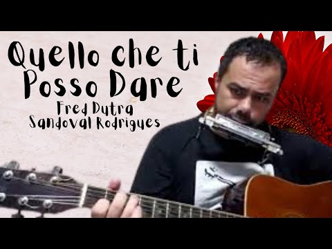 Tutto Che Ti Posso Dare - Sandoval Barbosa…