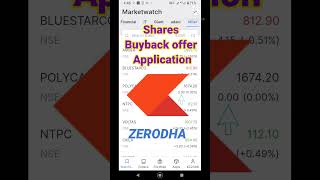 #shorts #shortvideo Application process for share buyback in ZERODHA