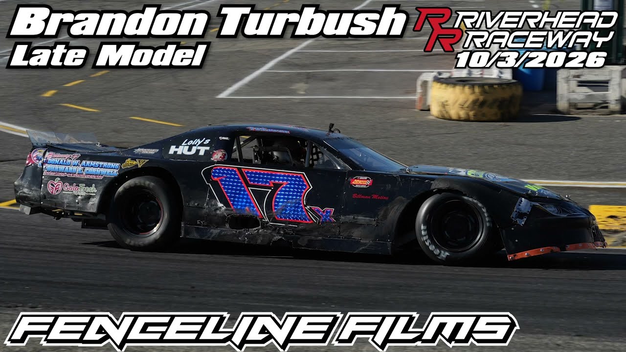 Brandon Turbush Late Model Riverhead Raceway 10/3/2026