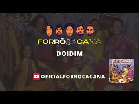 Forróçacana - Doidim