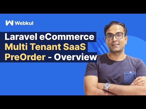Laravel eCommerce Multi Tenant SaaS PreOrder - Overview