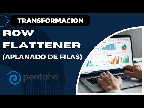 4.16. TRANSFORM / ROW FLATTENER (Aplanador de filas)