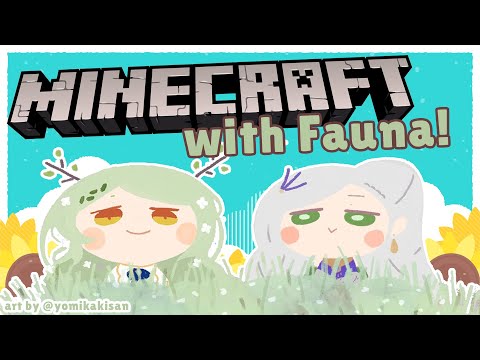 Reine & Fauna's Relaxing Day in Minecraft!
