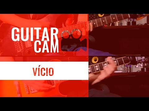OBEY! | GUITAR CAM | - Vício (part. Marte MC)