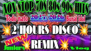 Download lagu 2 HOURS NON STOP 70s 80s 90s HITS 🇵🇭 VIRAL DISCO REMIX | ITODO NATO BUNAL DOL💥 mp3