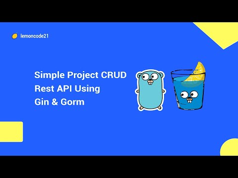 Build a RESTful CRUD API with Golang Gin and Gorm