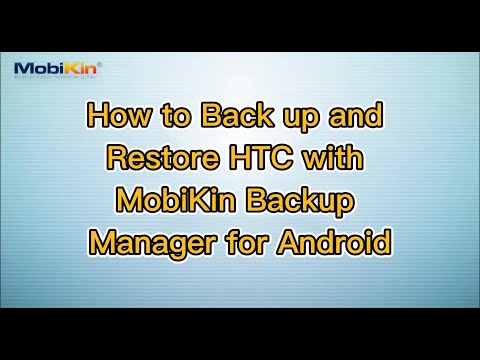 How to Back Up and Restore HTC with MobiKin Backup Manager for Android