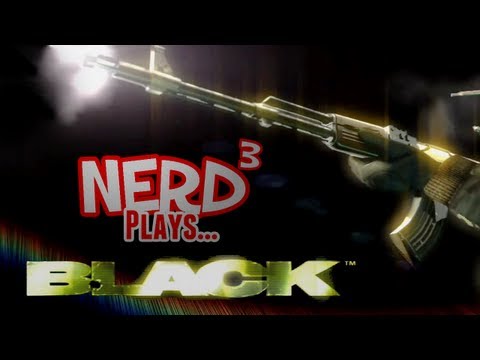 Nerd³ Plays... Black