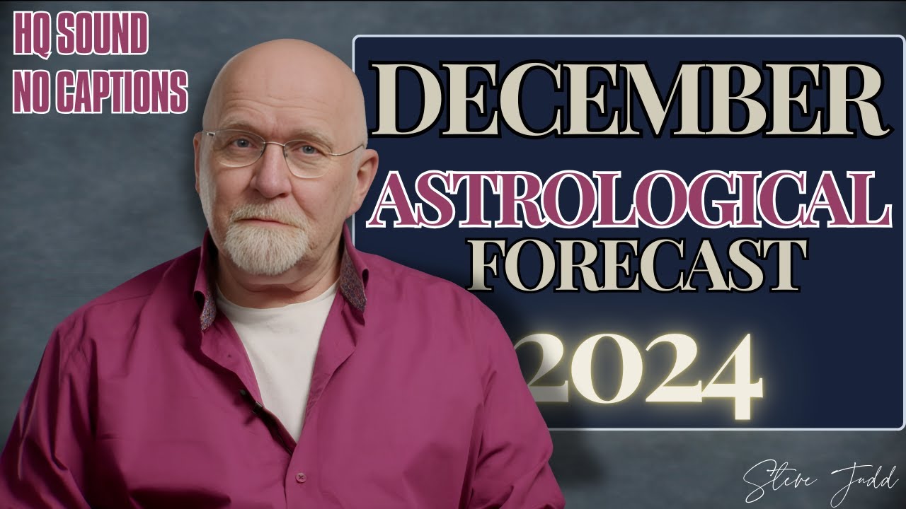 December Astrological Forecast 2024 (without captions)