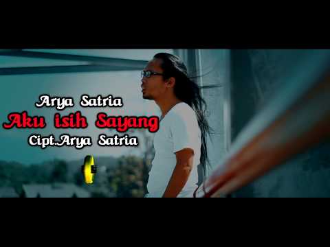 Arya Satria - Aku Isih Sayang | Dangdut (Official Music Video)