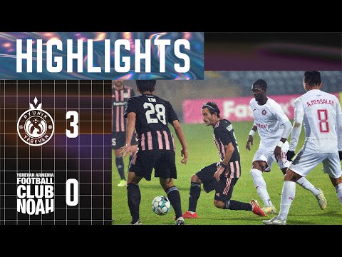 Pyunik 3-0 Noah (Fastex Armenian Cup, Round 1/4) | Highlights