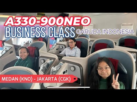 Flight Report | Garuda Indonesia Business Class  A330-900NEO From Medan to Jakarta