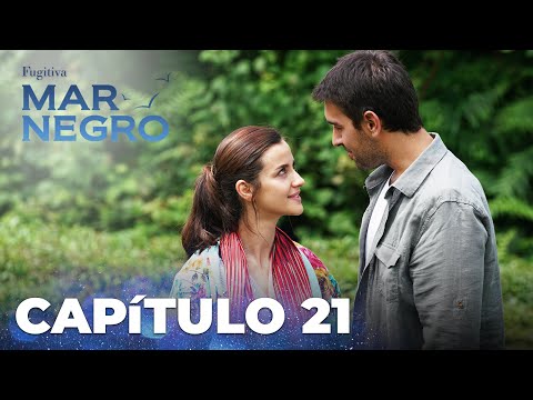 Mar Negro | Fugitiva - Capítulo Exclusivo 21