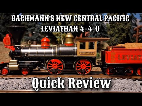 Bachmann's New Leviathan 4-4-0 Quick Review