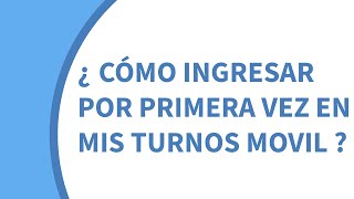 Tutorial Mis Turnos Móvil (ArgenSalud): cómo ingresar por primera vez como paciente