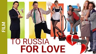 To Russia for love! Comedy Best Films