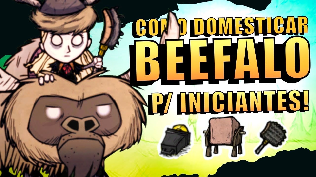 Guia de Domesticação de Beefalos para Iniciantes - Don't Starve Together