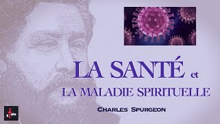LA SANTÉ ET LA MALADIE SPIRITUELLE