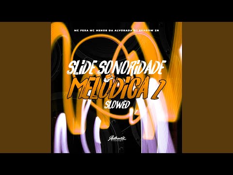 Slide Sonoridade Melódica 2 (Slowed)